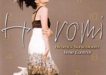 Hiromi's Sonicbloom: Time Control - Hiromi Uehara - 2007