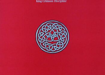 Discipline - King Crimson - 1981
